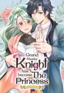 Grand Master Knight Has Become The Princess