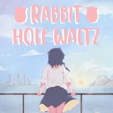 Rabbit Hole Waltz